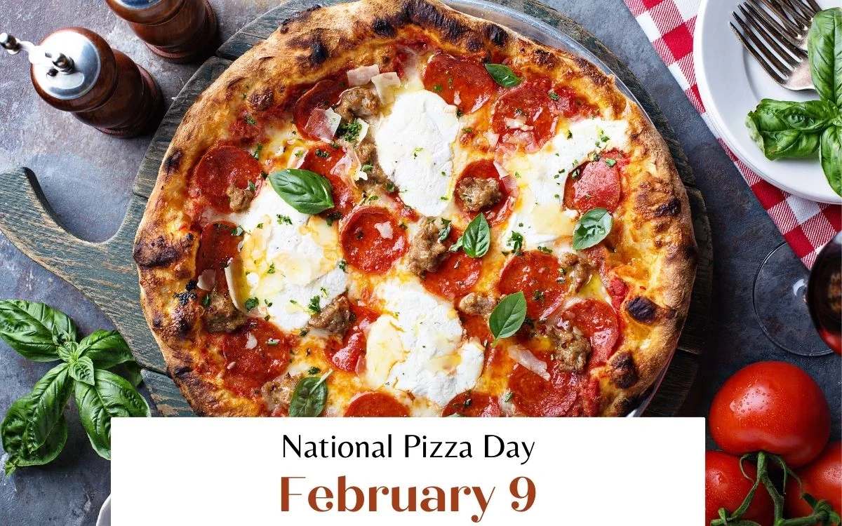 February 9 is National Pizza Day